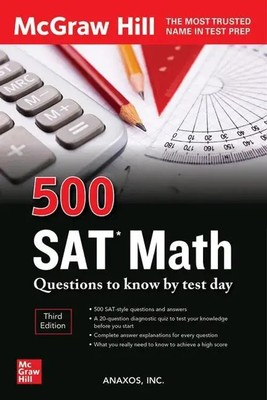500 SAT Math Questions to Know by Test Day, Third Edition Inc. Anaxos Buch 2022