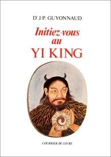 Initiez-vous au Yi king von Guyonnaud, Jean-Paul | Buch | Zustand gut
