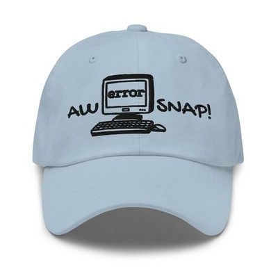 Aw Snap! Computer Error Funny Embroidered Hat  
