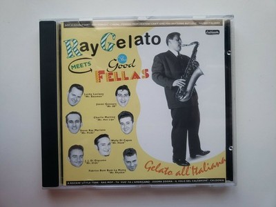 RAY GELATO Meets The Good Fellas CD Import