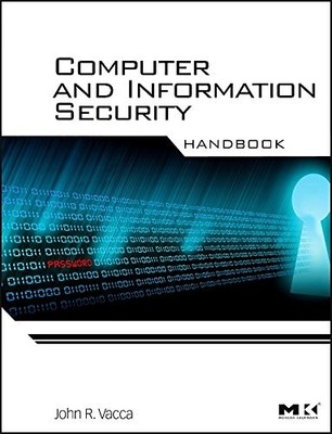 COMPUTER AND INFORMATION SECURITY HANDBOOK (THE MORGAN By John R. Vacca *VG+*