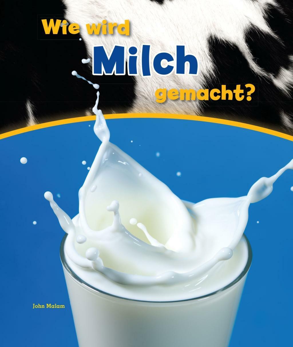 Thumbnail - Wie Wird Milch Gemacht? | Buch | 9789461754370
