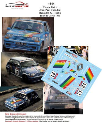 DECALS 1/43 REF 1844 RENAULT 5 BALESI TOUR DE CORSE 1990 WRC RALLY RALLY FRANCE