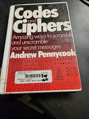 Codes and ciphers by andrew pennycock 1980