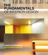 Simon Dodsworth Stephen Anderson The Fundamentals of Interior Design (Paperback)