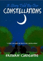 Farhan Chughtai | A Story Told By Our Constellations | Taschenbuch | Englisch