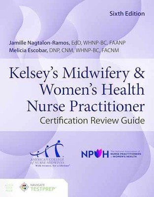 Kelsey's Midwifery - Paperback, by Nagtalon-Ramos Jamille; Escobar - Very Good h