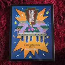 Inside Tube Amps - The Book on Tube Amps Technology    By Dan Torres - European 