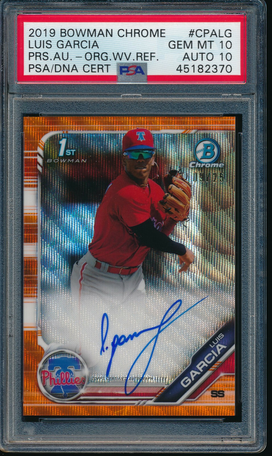 PSA 10/10 LUIS GARCIA AUTO 2019 Bowman Chrome ORANGE WAVE REFRACTOR /25 GEM MINT