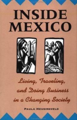 Inside Mexico by Paula Heusinkveld