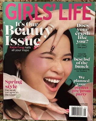 GIRLS  LIFE MAGAZINE APRIL MAY 2025 It  s Our Beauty Issue
