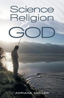 Adriana Muller | Science Religion And God | Taschenbuch | Englisch (2013)