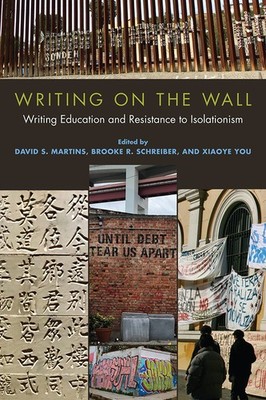 Writing On The Wall: Writing Education And Resistance To Iso...