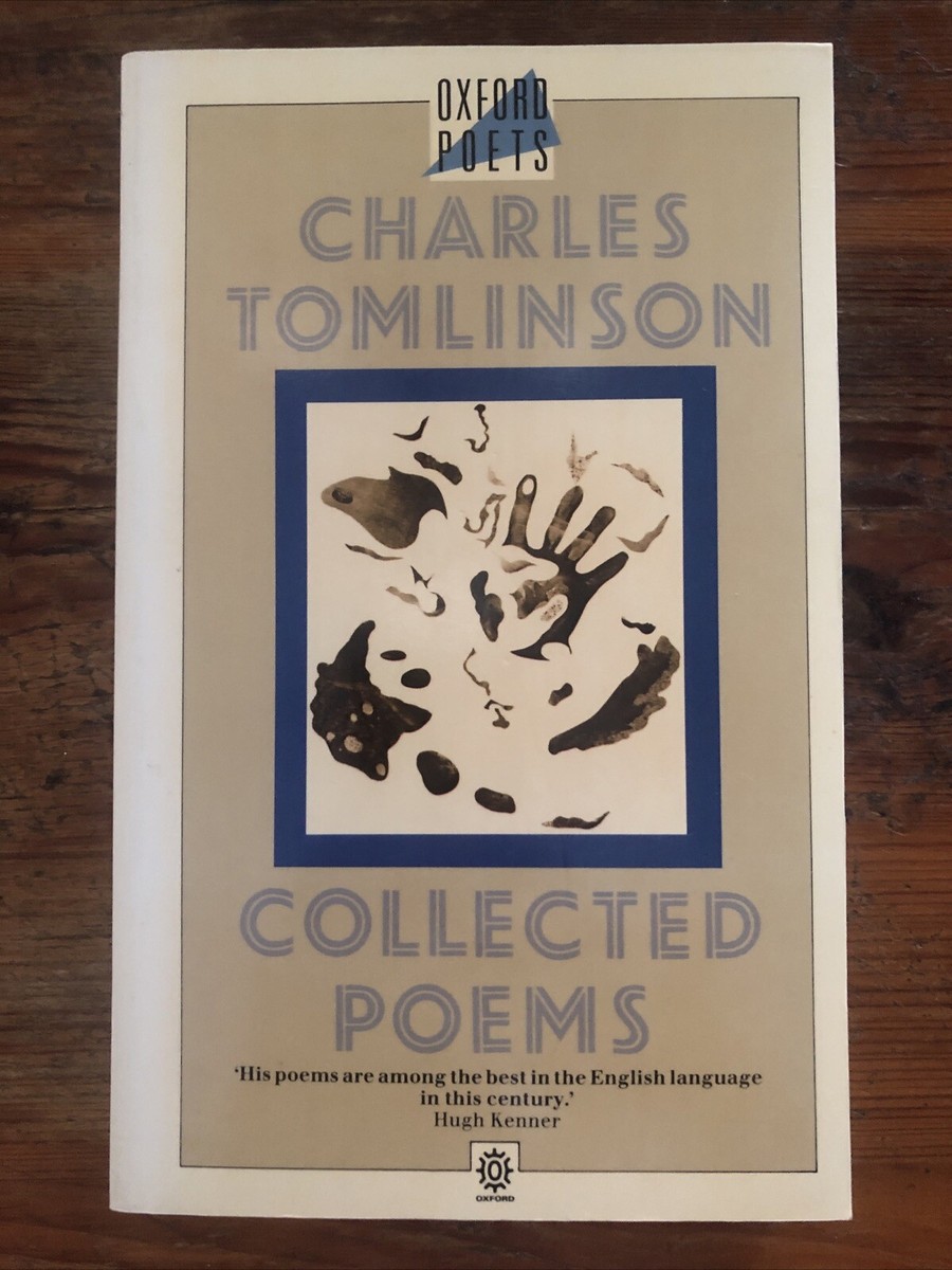 【中古】 New Collected Poems: Charles Tomlinson/CARCANET PR LTD/Charles Tomlinson New Collected Poems: Charles Tomlinson (Oxford Poets