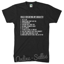 Rules for Dating my Daughter Funny Tshirt Fathers Day Gift Present Birthday Top