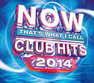 Now That's What I Call Club Hits 2014 von verschiedenen Künstlern [CD]