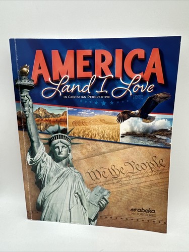 Abeka America Land I Love (4th Edition) Text, Activity & Keys 8th Grade History - Bild 2 von 14