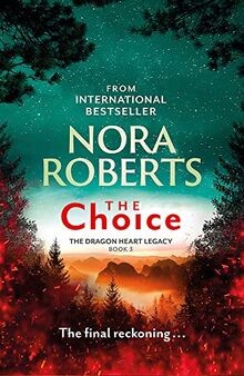 The Choice: The Dragon Heart Legacy Book 3 von Robe... | Buch | Zustand sehr gut
