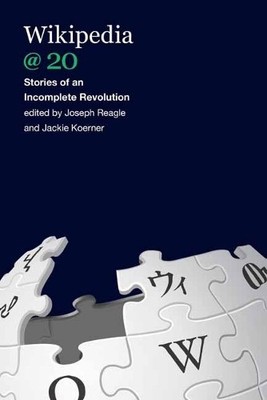Wikipedia @ 20: Stories of an Inc... by Joseph M. Jr Reagle Paperback / softback