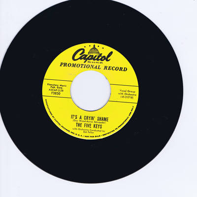 THE 5 KEYS - IT'S A CRYIN' SHAME / YOU'RE FOR ME - TWO HOT ROCKIN DOO-WOP JIVERS