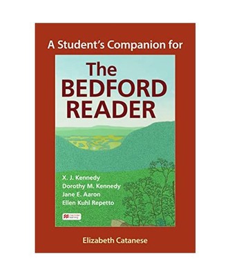 Student Companion for the Bedford Reader, X. J. Kennedy, Dorothy M. Kennedy, Jan
