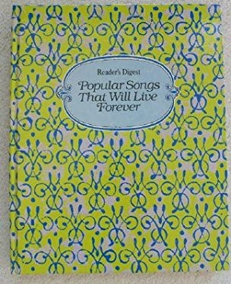 #ad Popular Songs That Will Live Forever Hardcover Reader#x27;s Digest Ed $7.05