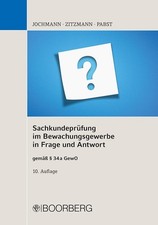 Sachkundeprüfung im Bewachungsgewerbe in Frage und Antwort Ulrich Jochmann