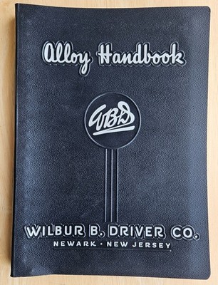 Wilbur B. Driver Co. Alloy Handbook of Electrical Resistance - Free Shipping!