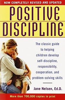 Positive Discipline: The Classic Guide to Helping Childr... | Buch | Zustand gut