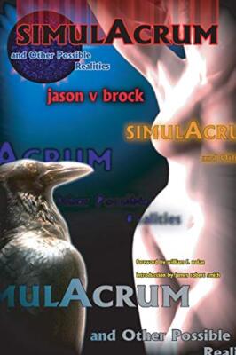 Simulacrum and Other Possible Realities                                        
