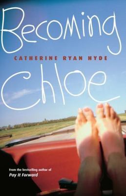 Becoming Chloe by Hyde, Catherine Ryan, Good Book