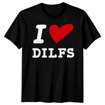 Lustiges Herren-T-Shirt Love DILFS Vatertag Tee Bester Papa aller Zeiten Papa Leben Papa #FD