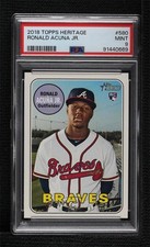2018 Topps Heritage High Number Ronald Acuna Jr #580 PSA 9 MINT 7iu
