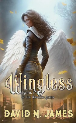 Wingless David M. James Taschenbuch Englisch 2023 Three Ravens Publishing