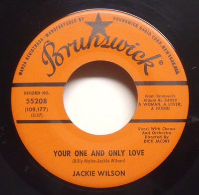 Jackie Wilson - Your One And Only Love - 1961 NM R&B 45 on Brunswick