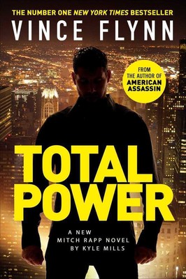 Total Power | Kyle Mills, Vince Flynn | 2020