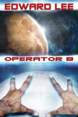 Operator B by Lee, Edward