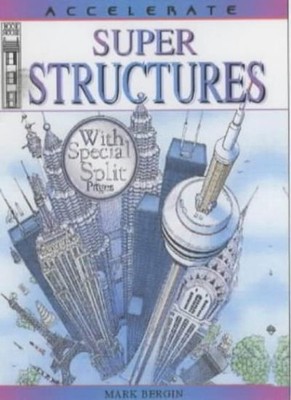 Super Structures (Accelerate) By John Malam. 9781904194323