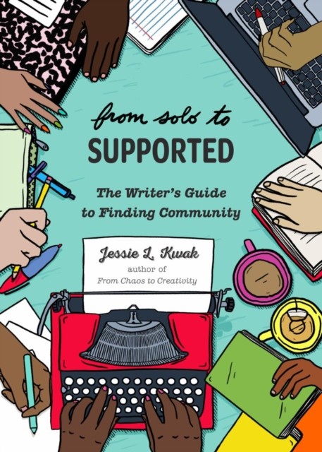 From Solo to Supported by Jessie L. Kwak (Paperback Book)