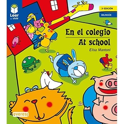 En el colegio / At school: SERIE BILING�E - Spanish Language Paperback NEW ELISA