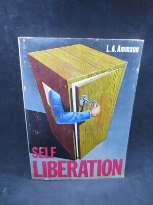 Self Liberation by L.A. Ammann - Vintage 1981 Paperback