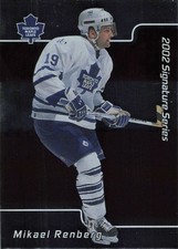 Mikael Renberg Toronto Maple Leafs 2002 Signature Series ITG #136