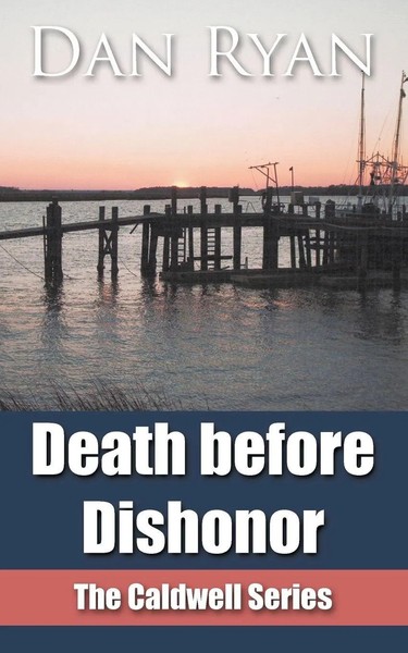 Dan Ryan | Death Before Dishonor | Taschenbuch | Englisch (2009) | AuthorHouse-image