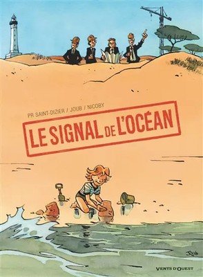 Le Signal de l'océan, Pierre-Roland Saint-Dizier, Nicoby et Joub