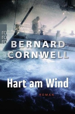 Bernard Cornwell / Hart am Wind /  9783499273681