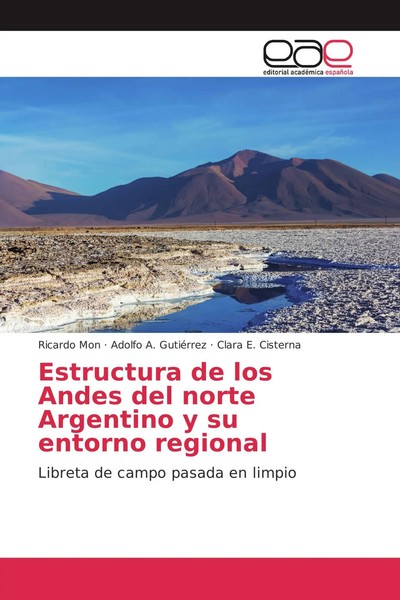 Ricardo Mon (U. A.) | Estructura De Los Andes Del Norte Argentino Y Su...-image