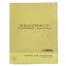 Heathkit Assembly Manual 75 Meter SSB Transceiver Radio Model HW-12A Ham ID