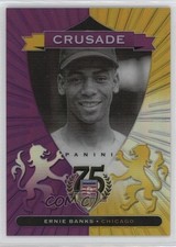 2014 Panini Hall of Fame Crusades Purple 25/50 Ernie Banks #48 HOF y0i