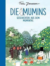 Die Mumins. Geschichten aus dem Mumintal | Tove Jansson | deutsch