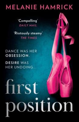 First Position von Melanie Hamrick NEU Taschenbuch Softcover